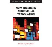 Jorge Díaz Cintas New Trends in Audiovisual Translation (Copertina rigida)
