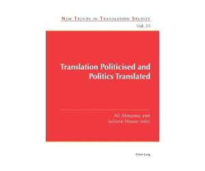 Jorge Díaz Cintas Translation Politicised and Politics Translated (Tascabile)