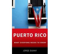 Jorge Duany Puerto Rico (Tascabile) What Everyone Needs to Know