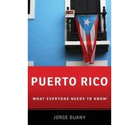 Jorge Duany Puerto Rico (Tascabile) What Everyone Needs to Know