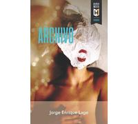 Jorge Enrique Lage Archivo (Tascabile)