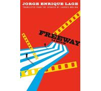 Jorge Enrique Lage Freeway (Tascabile)