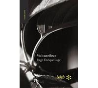 Jorge Enrique Lage Vultureffect (Tascabile)