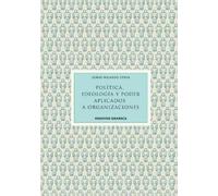Jorge Etkin Política, Ideología Y Poder Aplicados A Organizaciones (Tascabile)