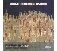 Jorge Federico Osorio Jorge Federico Osorio: Russian Recital (CD) Album