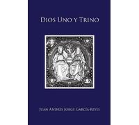 Jorge Garcia-Reyes Juan Andres-Spa-Dios Uno Y Trino Book NUOVO