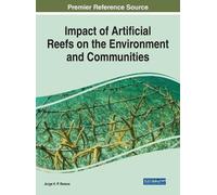 Jorge H. P. Ram Impact of Artificial Reefs on the Environment (Copertina rigida)