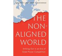 Jorge Heine Carlos Fortin Carlos Ominam The Non-Aligned Worl (Copertina rigida)