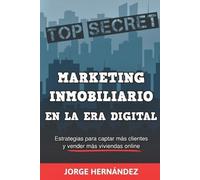 Jorge Hernández Marketing Inmobiliario en la Era Digital (Tascabile)
