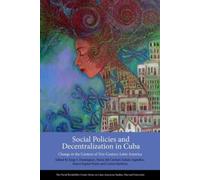 Jorge I. Domínguez Social Policies and Decentralization in Cuba (Tascabile)