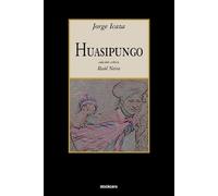 Jorge Icaza Huasipungo (Tascabile)