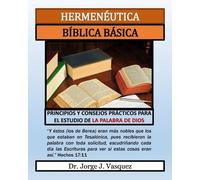 Jorge J Vasquez Hermenéutica Bíblica Básica (Tascabile)