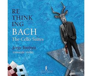 Jorge Jimenez - J.S. Bach: The Cello Suites, arranged for solo violin