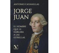 Jorge Juan: El hombre que le hablaba a las estrellas: 1