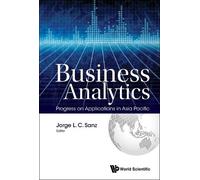 Jorge L C Sanz Business Analytics: Progress On Applications In Asia (Tascabile)