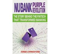 Jorge Livingstone Nubank Purple Revolution (Tascabile)