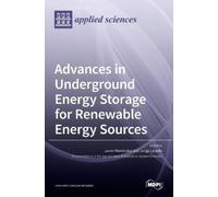 Jorge Loredo Ja Advances in Underground Energy Storage for Re (Copertina rigida)