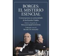 Jorge Luis Borg Borges. El misterio Esencial / Borges. The Essential (Tascabile)