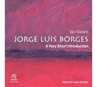 Jorge Luis Borges: A Very Short Introduction