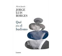 Jorge Luis Borges Alicia Jura ¿Qué es el budismo? / What is Buddhis (Tascabile)