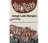 Jorge Luis Borges Dreamtigers (Tascabile) Texas Pan American Series