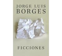 Jorge Luis Borges Ficciones / Fictions (Tascabile)