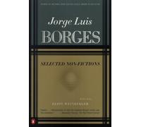 Jorge Luis Borges Selected Non-Fictions (Tascabile)