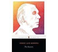 Jorge Luis Borges The Sonnets (Tascabile)