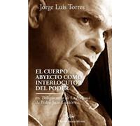Jorge Luis Torr El cuerpo abyecto como interlocutor del poder en Tri (Tascabile)