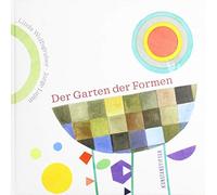 Jorge Luján Linda Wolfsgrube Der Garten der Formen: Bilderbuc (Copertina rigida)
