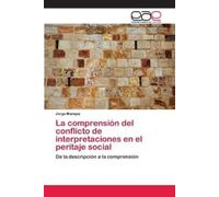 Jorge Manque La comprensión del conflicto de interpretaciones en el (Tascabile)
