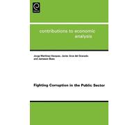 Jorge Martinez-Vazque Fighting Corruption in the Public Secto (Copertina rigida)