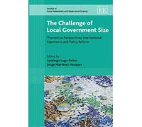 Jorge Martinez-Vazquez The Challenge of Local Government Size (Copertina rigida)