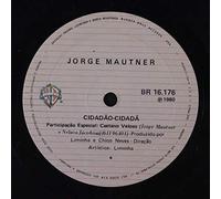 JORGE MAUTNER - encantador de serpentes / cidadao cidada