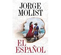 Jorge Molist El español / The Spaniard (Copertina rigida)