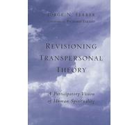 Jorge N. Ferrer Revisioning Transpersonal Theory (Tascabile)
