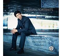 Jorge Nava - RUSSIAN PORTRAITS: Mussorgsky, Rachmaninov, Prokofiev