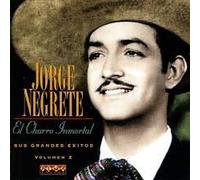 Jorge Negrete - Sus Grandes Exitos/ Vol 2