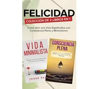 Jorge Pain Felicidad. Colección de 2 libros en 1 (Copertina rigida)