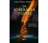 Jorge Porras Benedetti La soberanía de Dios (Tascabile)