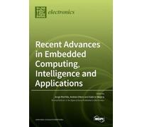 Jorge Portilla An Recent Advances in Embedded Computing, Inte (Copertina rigida)