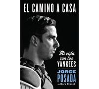Jorge Posada El camino a casa (Tascabile)