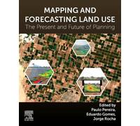 Jorge Rocha Mapping and Forecasting Land Use (Tascabile)