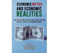 Jorge Sá Paulo Rodrigues Magda Economic Myths and Economic R (Copertina rigida)