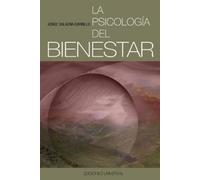 Jorge Salazar-Carrillo La Psicología del Bienestar (Tascabile)