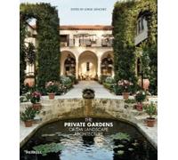 Jorge Sanchez The Private Gardens of SMI Landscape Architectu (Copertina rigida)