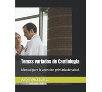 Jorge Serra Colina Temas variados de Cardiologia (Tascabile)
