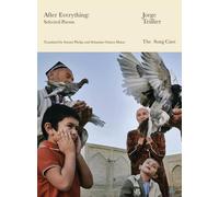 Jorge Teillier After Everything Selected Poems /anglais