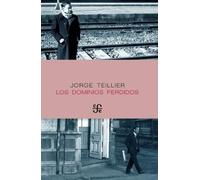 Jorge Teillier Los dominios perdidos (Tascabile)