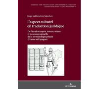 Jorge Valdenebro Sánc L'aspect culturel en traduction juridi (Copertina rigida)